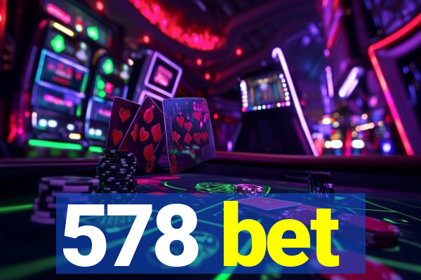 578 bet